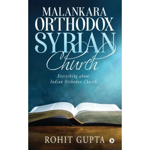 Malankara Orthodox Syrian Church: Everything about Indian Orthodox Church
