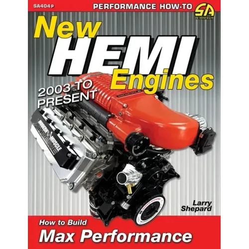 New Hemi Engines 2003 to Present: How to Build Max Performance