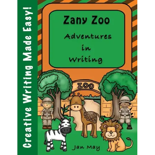 Zany Zoo Adventures in Writing
