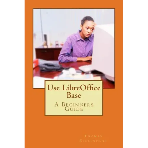 Use LibreOffice Base