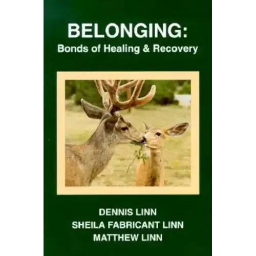 Belonging: Bonds of Healing and Recovery