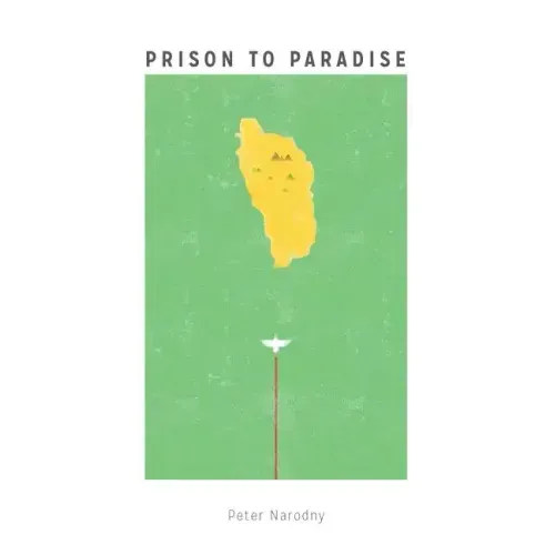 Prison To Paradise - Paperback