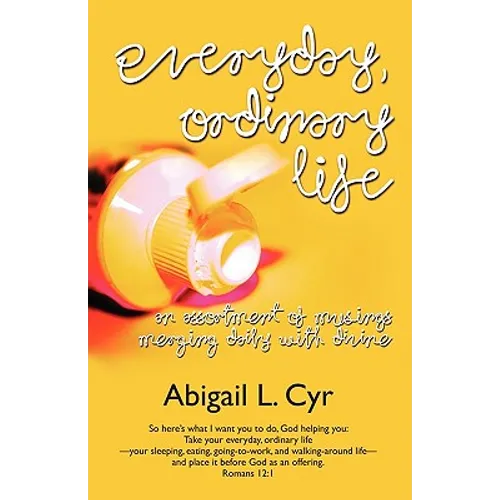 everyday, ordinary life