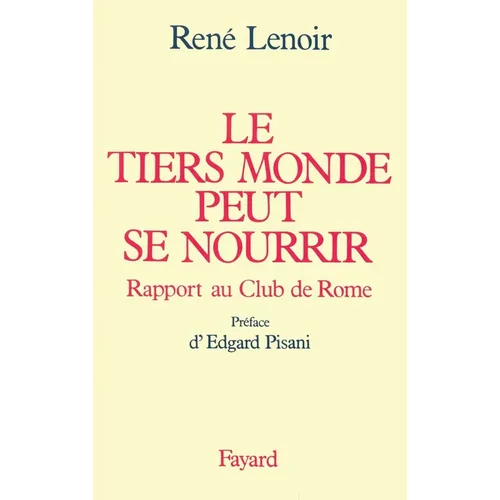 Le Tiers Monde peut se nourrir