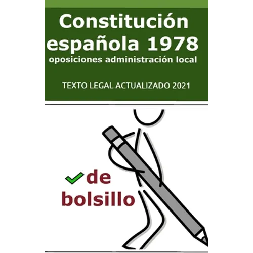 La Constitución Española de 1978 de bolsillo: para opositores
