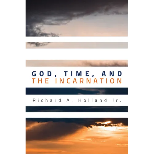 God, Time, and the Incarnation