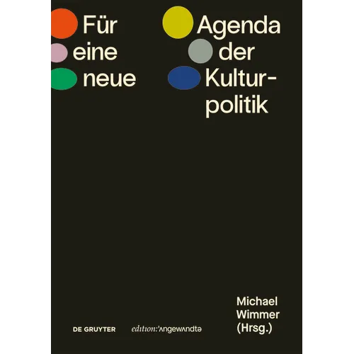 Für Eine Neue Agenda Der Kulturpolitik