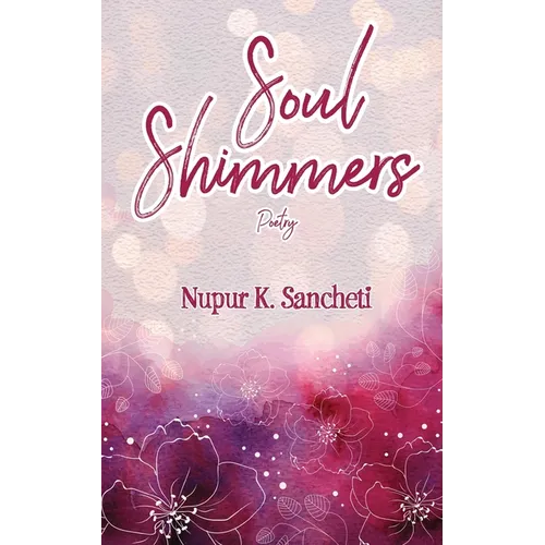 Soul Shimmers - Poetry