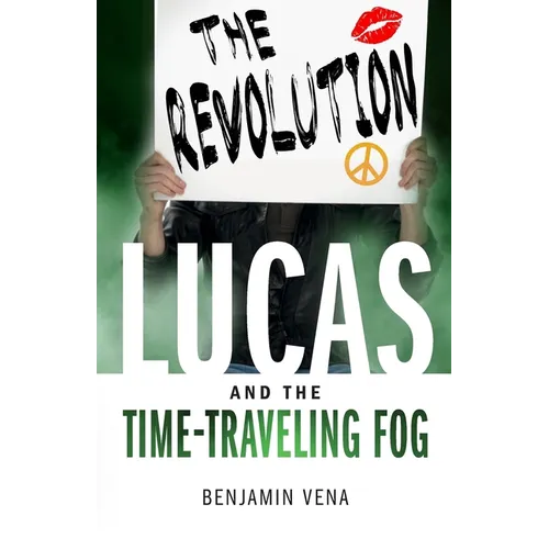 Lucas and The Time-Traveling Fog The Revolution E5