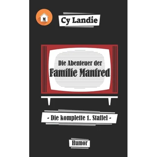 Die Abenteuer der Familie Manfred: Die komplette 1. Staffel