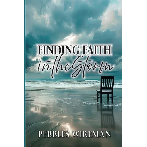 Finding Faith in the Storm