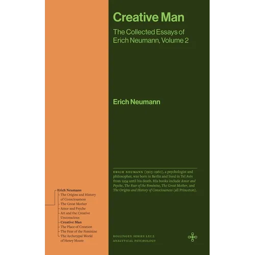 Creative Man: The Collected Essays of Erich Neumann, Volume 2