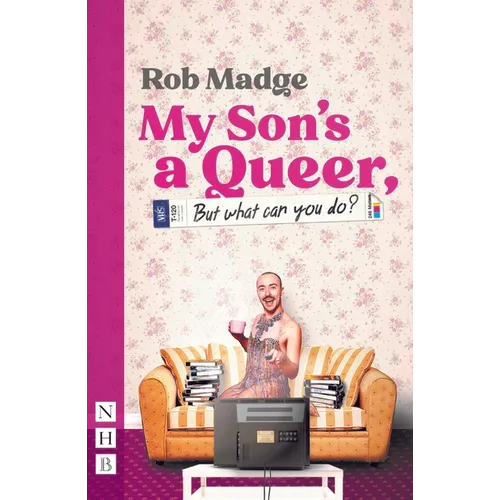 My Son's a Queer (But What Can You Do?)