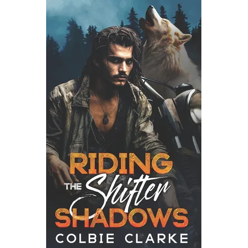 Riding the Shifter Shadows