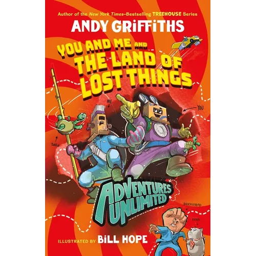 Adventures Unlimited: You and Me and the Land of Lost Things