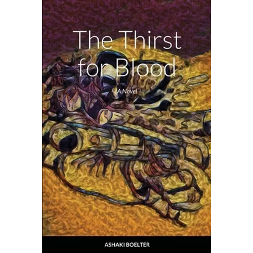 The Thirst For Blood