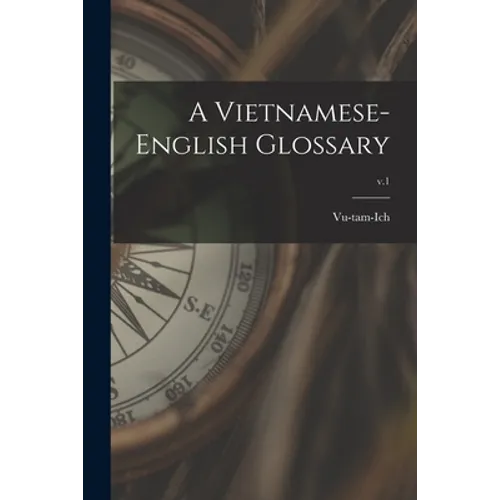 A Vietnamese-English Glossary; v.1