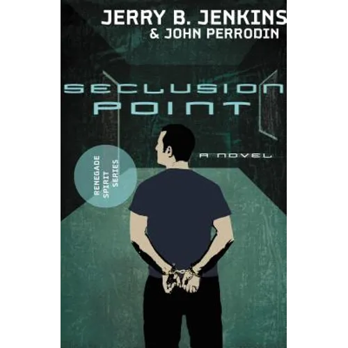 Seclusion Point: Renegade Spirit Series (Volume #3)