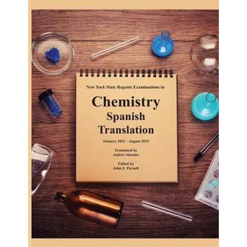 New York State Regents Examinations in Chemistry: Spanish Translation