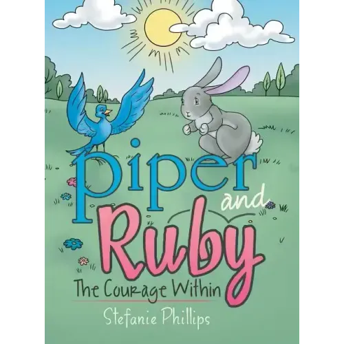 Piper and Ruby: The Courage Within