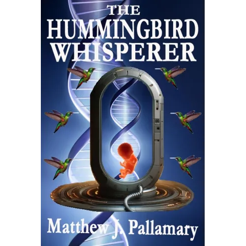 The Hummingbird Whisperer