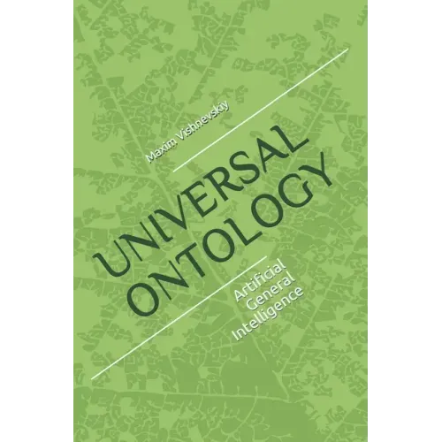 Universal Ontology: Ontology of Artificial General Intelligence