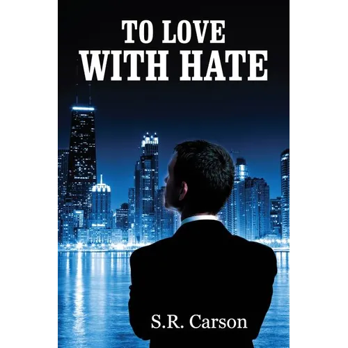 To Love with Hate