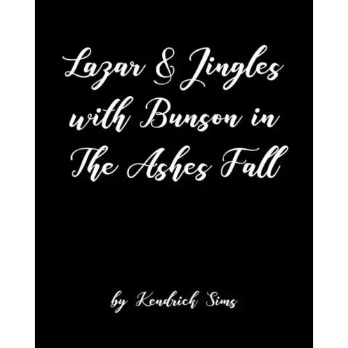 Lazar and Jingles with Bunson in The Ashes Fall