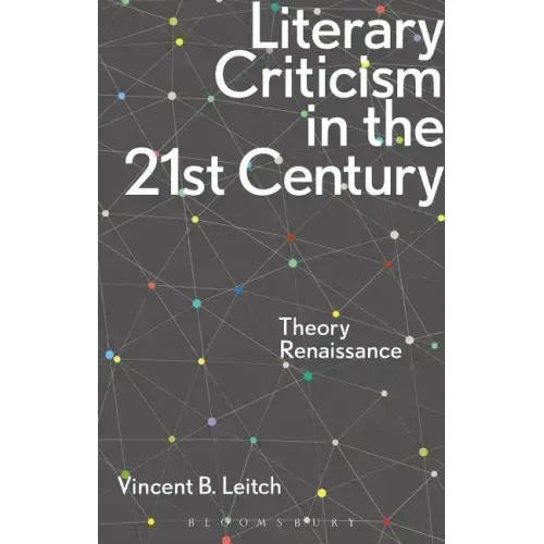 Literary Criticism in the 21st Century: Theory Renaissance