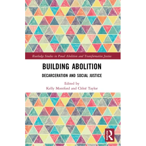 Building Abolition: Decarceration and Social Justice
