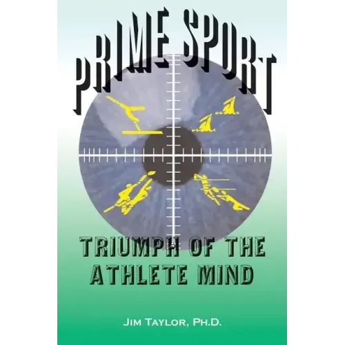 Prime Sports: Triumph of the Athlete Mind