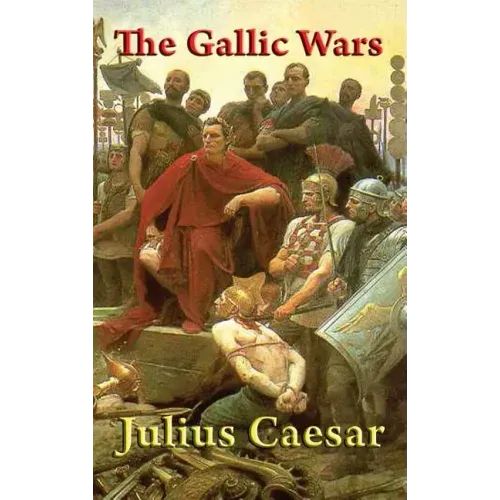 The Gallic Wars