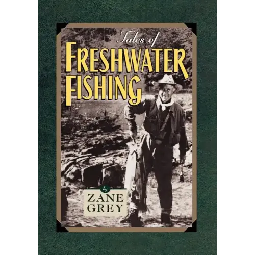 Tales of Freshwater Fishing
