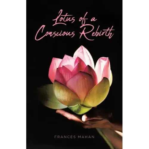 Lotus of a Conscious Rebirth