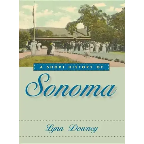 A Short History of Sonoma