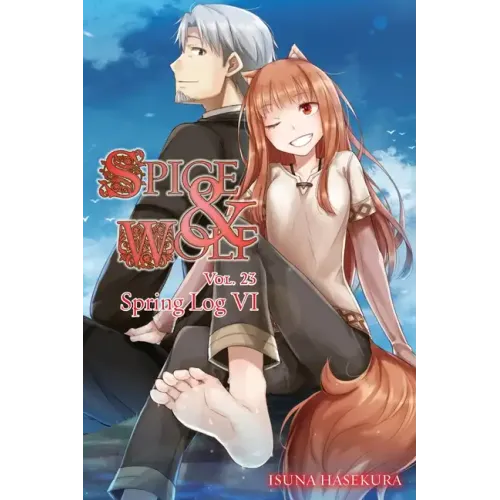 Spice and Wolf, Vol. 23 (Light Novel)