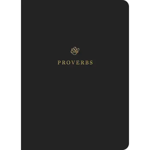 ESV Scripture Journal: Proverbs (Paperback)