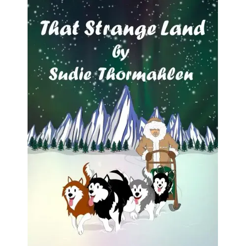 That Strange Land
