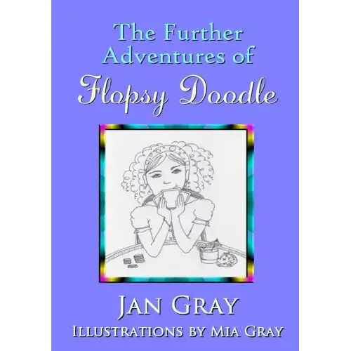 The Further Adventures of Flopsy Doodle