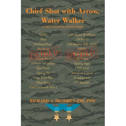 Chief Shot with Arrow, Water Walker