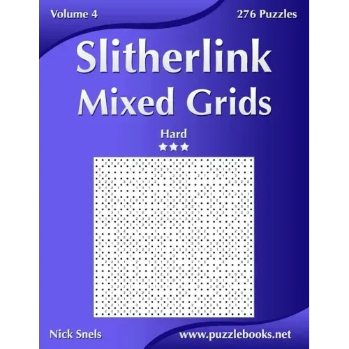 Slitherlink Mixed Grids - Hard - Volume 4 - 276 Puzzles