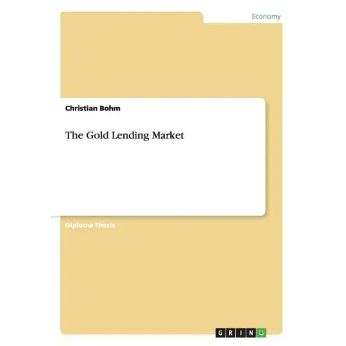 The Gold Lending Market