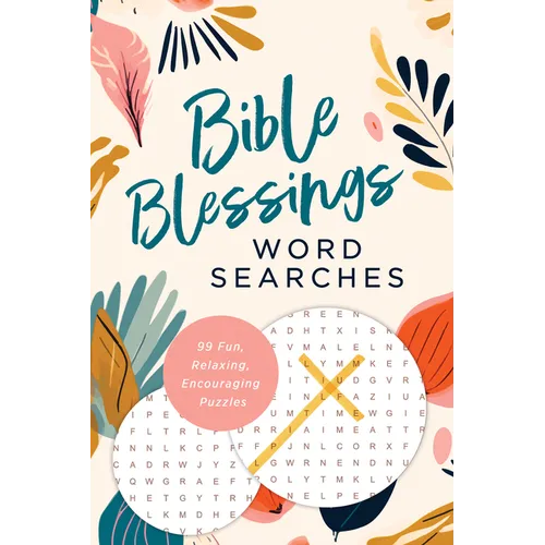 Bible Blessings Word Searches: 99 Fun, Relaxing, Encouraging Puzzles