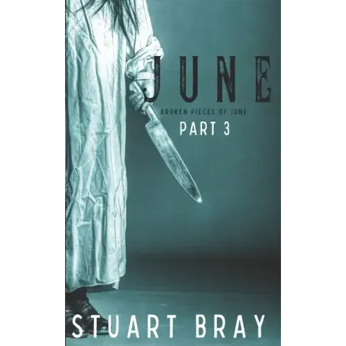 June: Broken pieces of June 3