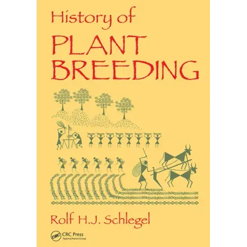 History of Plant Breeding