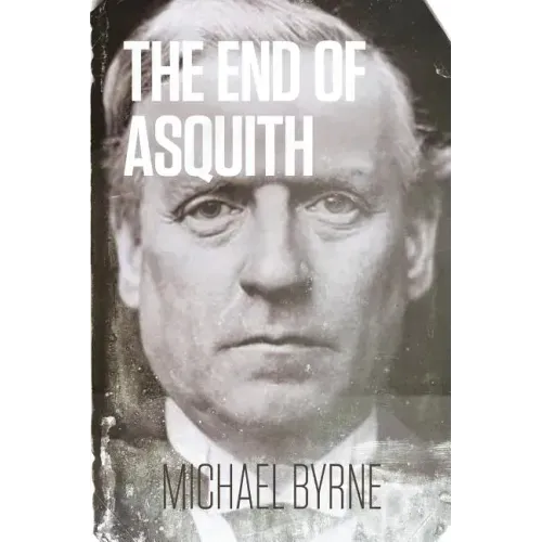 The End of Asquith