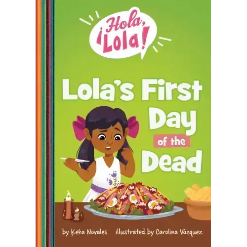 Lola's First Day of the Dead