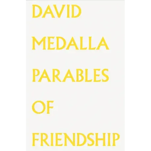 David Medalla: Parables of Friendship