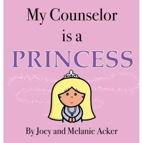 My Counselor is a Princess