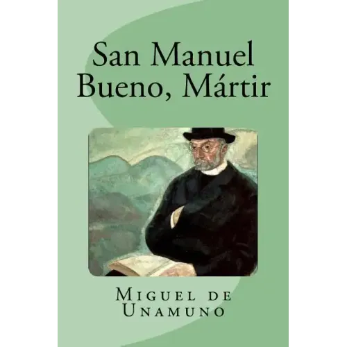 San Manuel Bueno, Mártir